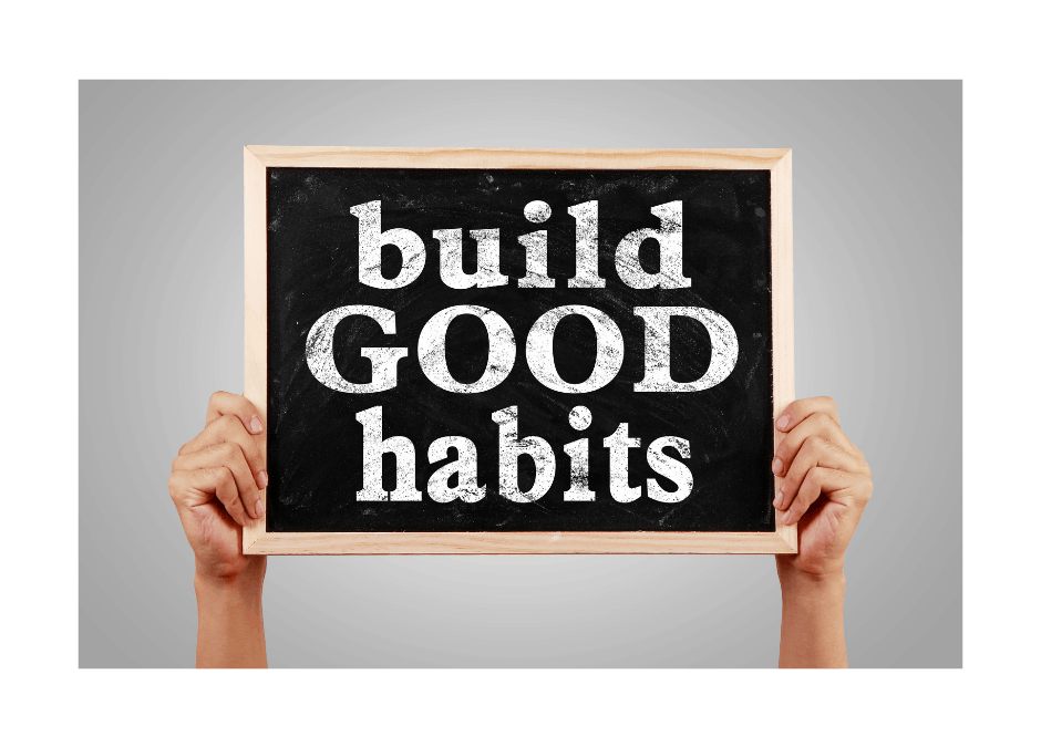 How to Create Habits that Stick